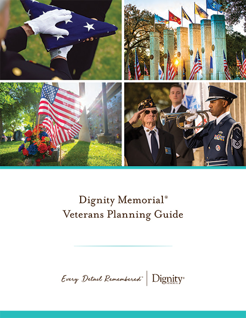 Veterans Funeral &amp; Burial Planning | Dignity Memorial